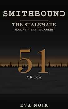 Free: The Stalemate: A Short Novel (SMITHBOUND Book 51)