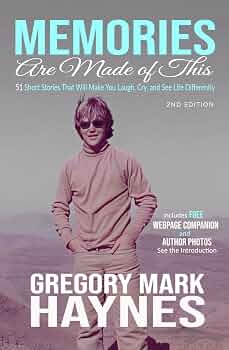 Free: Memories Are Made of This: 51 Short Stories That Will Make You Laugh, Cry, and See Life Differently
