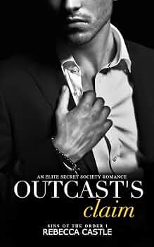 Outcast’s Claim (Sins of the Order Book 1)