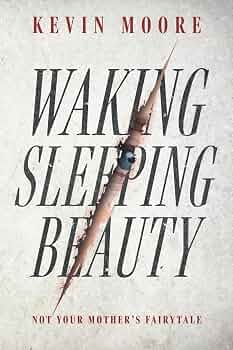 Waking Sleeping Beauty